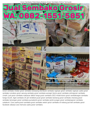 O882~I55I~585I (WA) Grosir Sembako Purwodadi Grosir Sembako Cibinong
