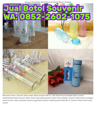 Ö85ᒿ_ᒿᏮÖᒿ_1Öᜪ5 (WA) Souvenir Botol Nasi Souvenir Botol Plastik