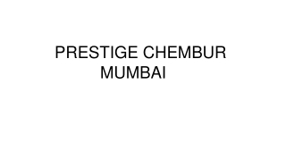 Prestige Chembur, Mumbai _ E Brochure _ Upcoming Residences