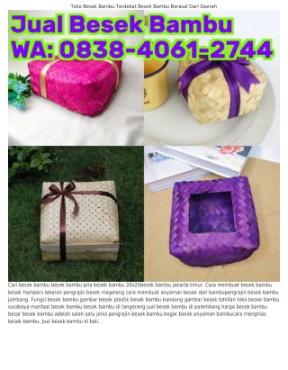 O838•ԿO6l•27ԿԿ (WA) Toko Besek Bambu Terdekat Jual Besek Bambu Tangerang