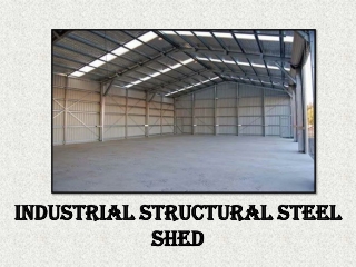 Industrial Structural Steel Shed Tamilnadu,UAE,Noida,Gujarat,Faridabad,Ahmedabad