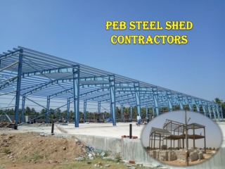 PEB Steel Shed Contractors  Tamilnadu,UAE,Noida,Gujarat,Mumbai,Gurgaon,Ahmedabad