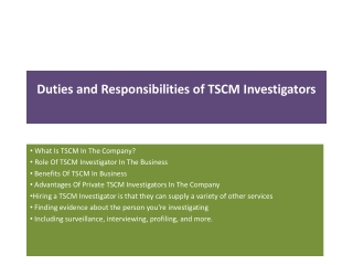 Duties and Responsibilities of TSCM Investigators