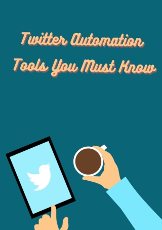 Twitter Automation Tools You Must Know