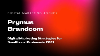 Digital Marketing Strategies for Small Local Business in 2021