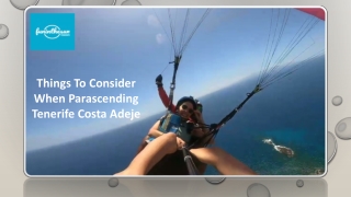 Things To Consider When Parascending Tenerife Costa Adeje