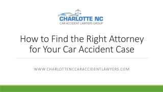 How to Find the Right Attorney for Your Car Accident Case