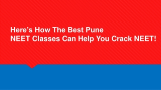 Here’s How The Best Pune NEET Classes Can Help You Crack NEET!