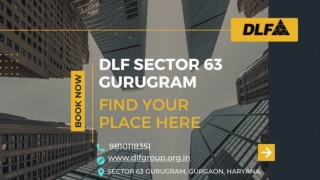DLF Sector 63 Gurugram-Find Your Place Here