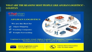 What are the Reasons Most People Like Afghan Logistics - Logistan