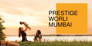 Prestige Worli Mumbai, E Brochure _ Residential Project _ Brochure _ Price _ Location