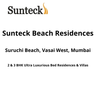 Sunteck Beach Residences Suruchi Beach Vasai Mumbai | E-Brochure