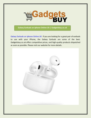 Galaxy Earbuds on Iphone Online Uk | Gadgetsbuy.co.uk