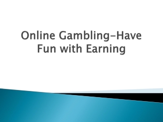 Online-Gambling-Have-Fun-with-Earning