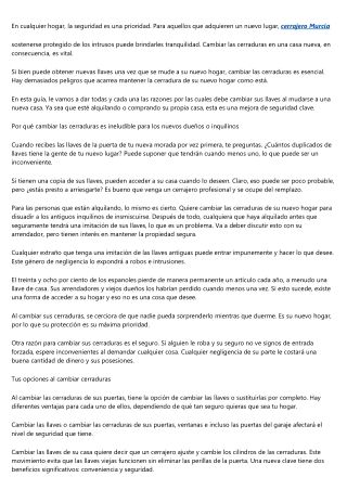 ¿Debo cambiar las cerraduras de mi nuevo hogar?