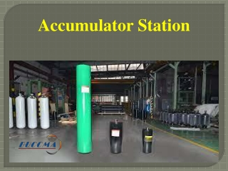 Accumulator Station