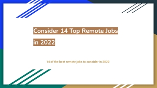 Consider 14 Top Remote Jobs in 2022