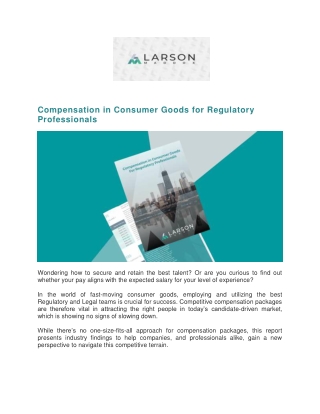 Compensation in Consumer Goods for Regulatory Professionals - Larson Maddox