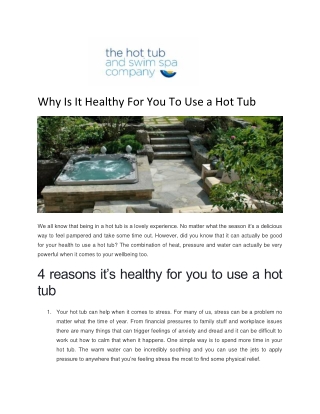 Why Is It Healthy For You To Use a Hot Tub - The Hot Tub and Swim Spa Company