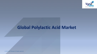 Polylactic Acid Market Research Report Size and Industry Forecast, 2027