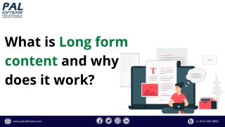 What is Long form content and why does it work?