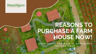 Hosachiguru - Farm House For Sale in Bangalore