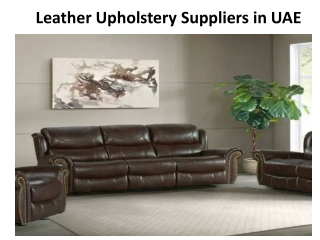 Leather Upholstery Suppliers -uaeupholstery