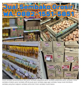 0882_1551_5851 (WA) Grosir Sembako Magelang Grosir Sembako Purwokerto