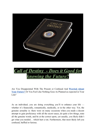 Call of Destiny - Does it Good for knowing Future?