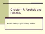 Chapter 17: Alcohols and Phenols