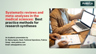 Systematic reviews and meta-analyses in the medical sciences