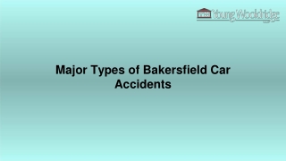 Major Types of Bakersfield Car Accidents