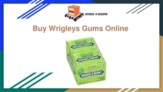 Buy Wrigleys Gums Online