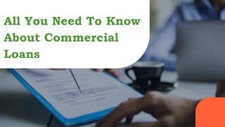 All You Need To Know About Commercial Loans