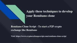 Apply these techniques to develop your Remitano clone