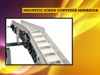 Magnetic Screw Conveyor Separator,Chennai,Tamilnadu,India