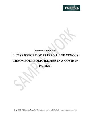 A-CASE-REPORT-OF-ARTERIAL-AND-VENOUS-THROMBOEMBOLIC-ILLNESS-IN-A-COVID-19-PATIENT