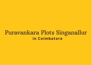 Puravankara Plots Singanallur Coimbatore