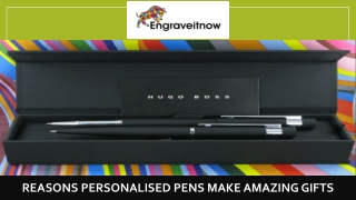 Reasons Personalised Pens Make Amazing Gifts