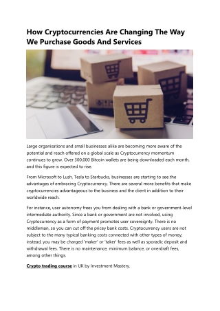 How Cryptocurrencies Are Changing The Way We Purchase Goods And Services
