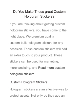 Do You Make These great Custom Hologram Stickers