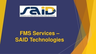 FMS Services – SAID Technologies
