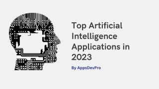 Top Artificial Intelligence Applications in 2023