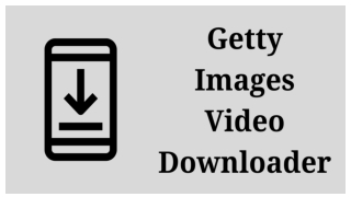 Getty Images Video Downloader