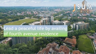 Lead a peaceful life by availing of fourth avenue residence