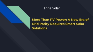 More Than PV Power_ A New Era of Grid Parity Requires Smart Solar Solutions