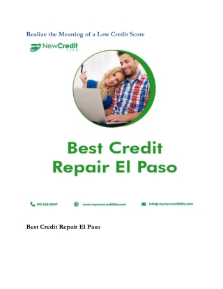 Realize the Meaning of a Low Credit Score
