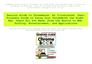 DOWNLOAD Seniors Guide to Chromebook An Illustrated  User-Friendly Guide to Using Your Chromebook the Right Way. Learn A