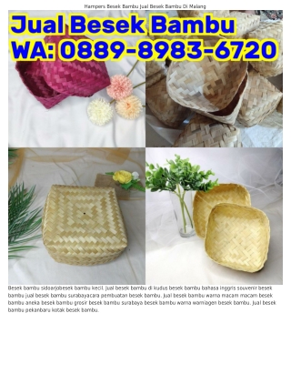 O889–8983–Ϭᜪ2O (WA) Jual Besek Bambu Di Kudus Pengrajin Besek Bambu Tulungagung