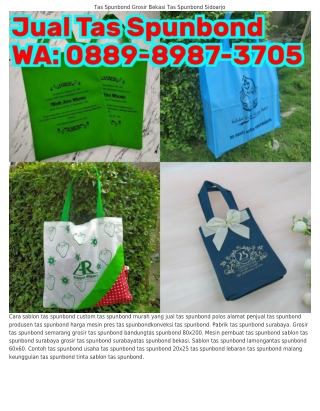 088ᑫ–8ᑫ87–ᣮ705 (WA) Grosir Tas Spunbond Polos Murah Tinta Sablon Tas Spunbond